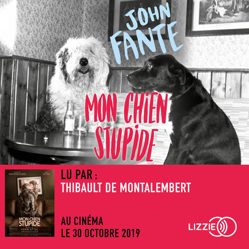 Couverture audiobook de Mon chien Stupide, de John Fante