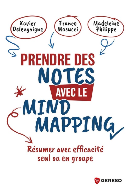 ebook cover of Prendre des notes avec le Mind Mapping, by Xavier Delengaigne, Franco Masucci, Madeleine Philippe