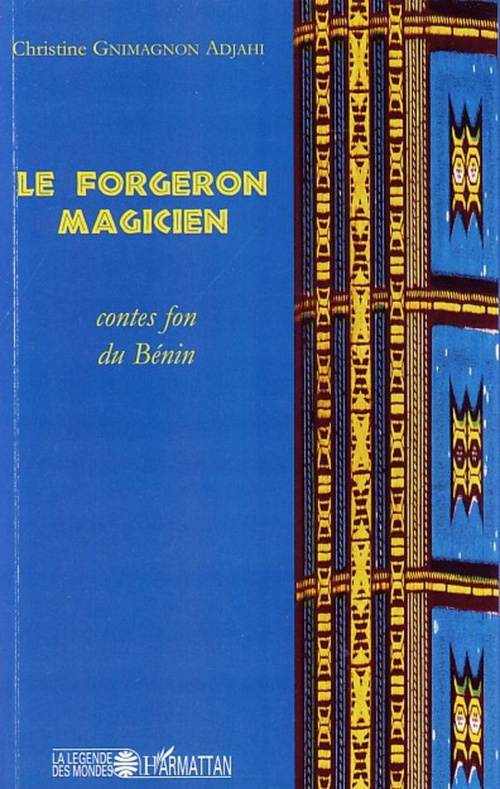 Couverture ebook de Le forgeron magicien, de Christine Gnimagnon  Adjehi