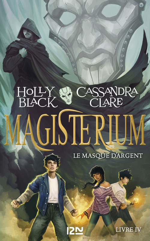 ebook cover of Magisterium - tome 4 Le masque d'argent, by Holly Black, Cassandra Clare