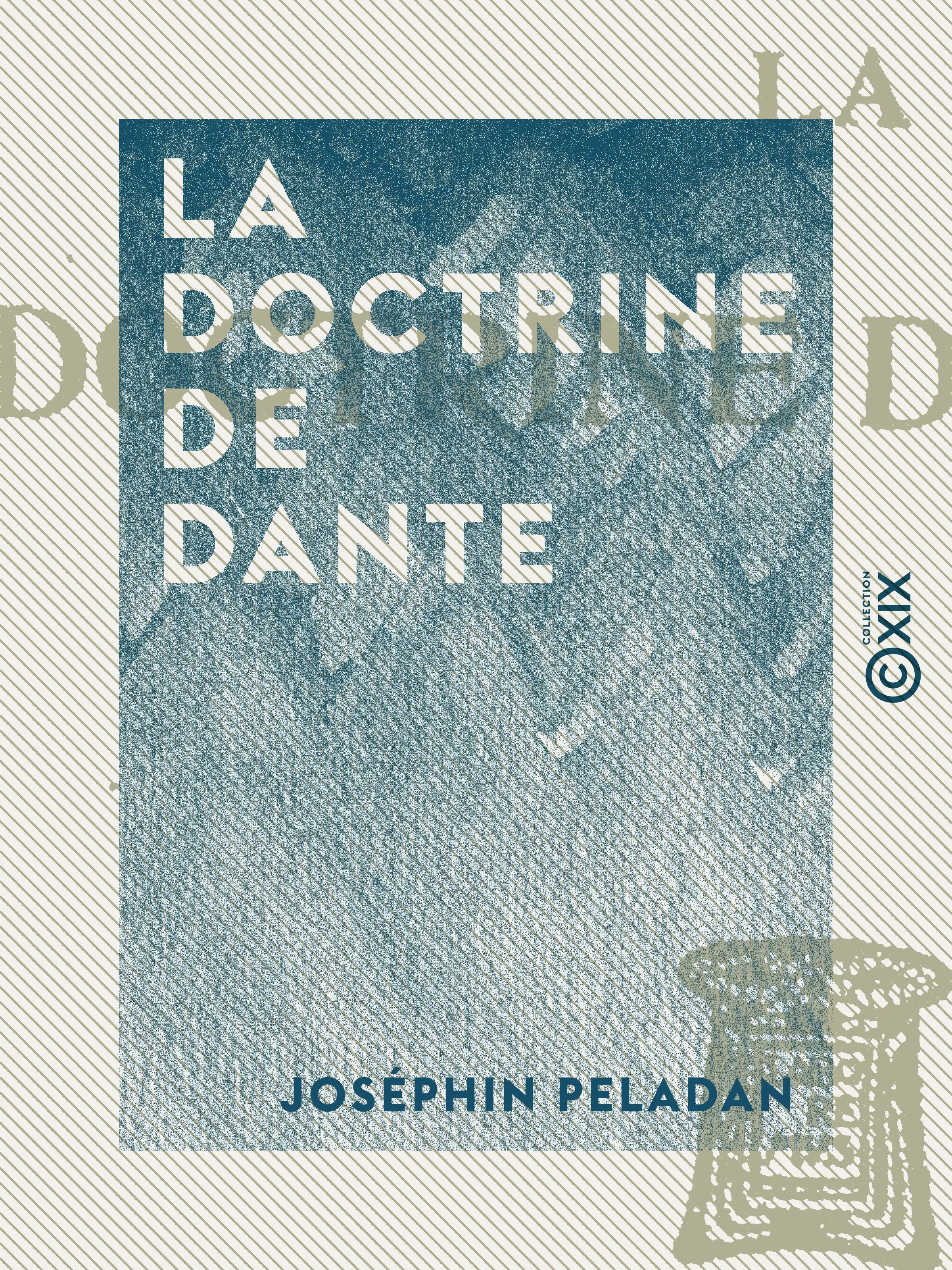 ebook cover of La Doctrine de Dante, by Josephin Peladan
