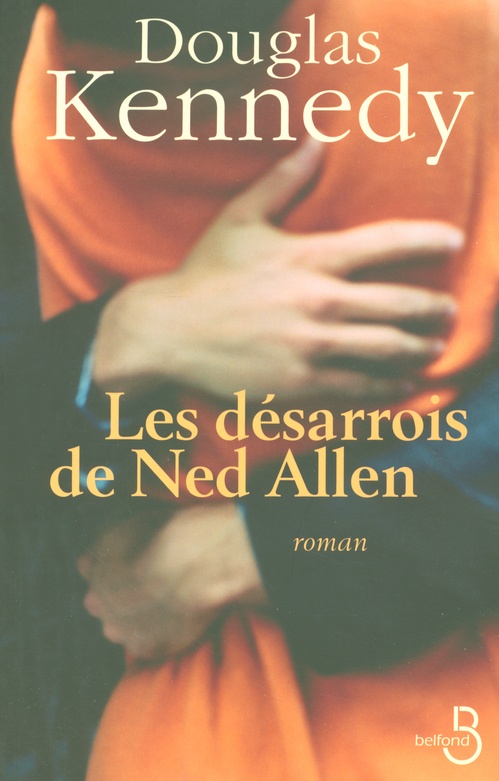 Couverture ebook de Les désarrois de Ned Allen, de Douglas Kennedy