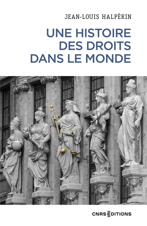 Couverture ebook de Une histoire des droits dans le monde, de Jean-Louis Halpérin