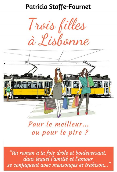 ebook cover of Trois filles à Lisbonne, by Patricia Staffe-Fournet