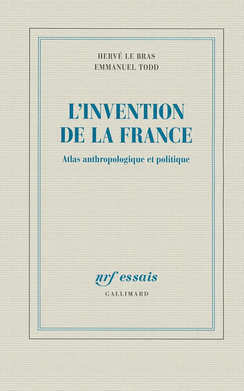 ebook cover of L'invention de la France. Atlas anthropologique et politique, by Hervé Le Bras, Emmanuel Todd