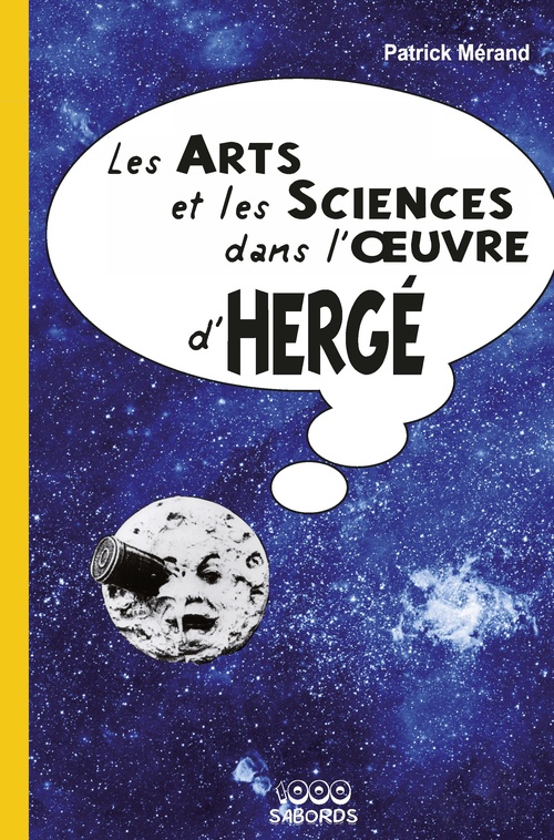 ebook cover of Les arts et les sciences dans l'oeuvre d'Hergé, by Patrick Mérand