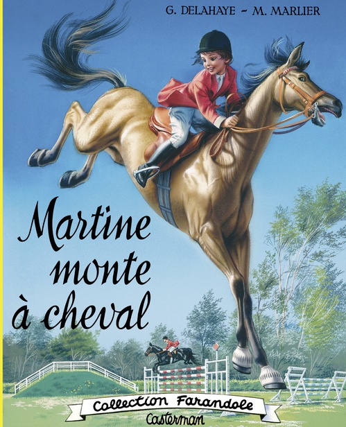 Couverture ebook de Martine monte à cheval, de Gilbert Delahaye, Marcel Marlier