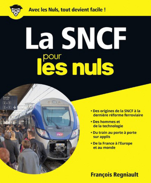 Couverture ebook de La SNCF pour les Nuls, de François Regniault