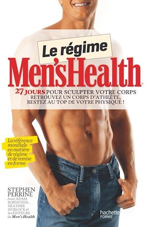 Couverture ebook de Le régime Men's health, de Stephen Perrine, Adam Bornstein, Heather Hurlock