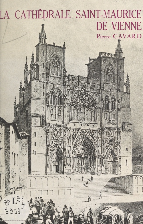 ebook cover of La cathédrale Saint-Maurice de Vienne, by Pierre Cavard