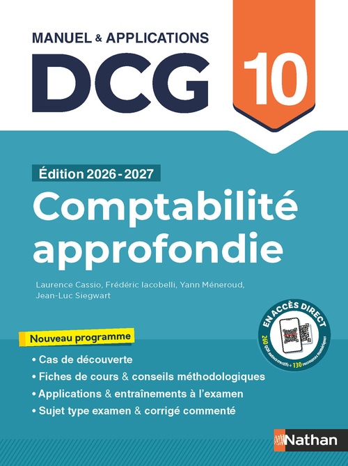 Couverture ebook de Comptabilité approfondie - DCG - Épreuve 10 - Manuel et applications, de Laurence Cassio, Frédéric Iacobelli, Yann Méneroud, Jean-Luc Siegwart