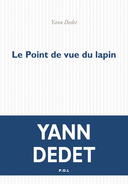 Couverture ebook de Le Point de vue du lapin, de Yann Dedet