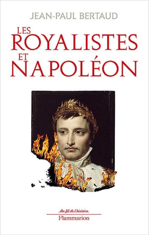 ebook cover of Les Royalistes et Napoléon, by Jean-paul Bertaud