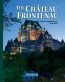 Couverture ebook de The Château Frontenac, de Eric Etter, France Gagnon Pratte