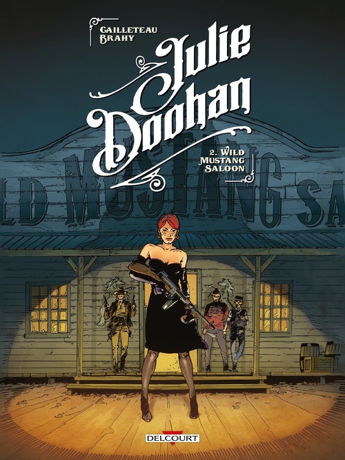 Couverture ebook de Julie Doohan T02 - Wild Mustang Saloon, de Thierry Cailleteau
