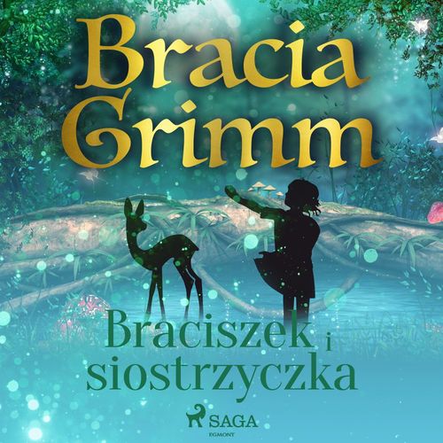 audiobook cover of Braciszek i siostrzyczka, by Bracia Grimm