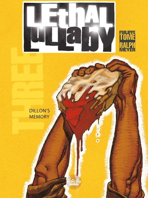 ebook cover of Lethal Lullaby - Volume 3 - Dillon's Memory, by Philippe Tome