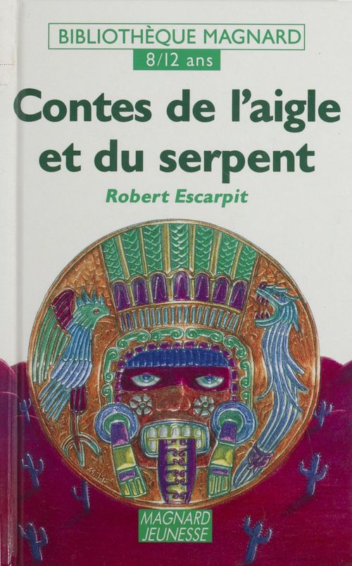 ebook cover of Contes de l'aigle et du serpent, by Collectif