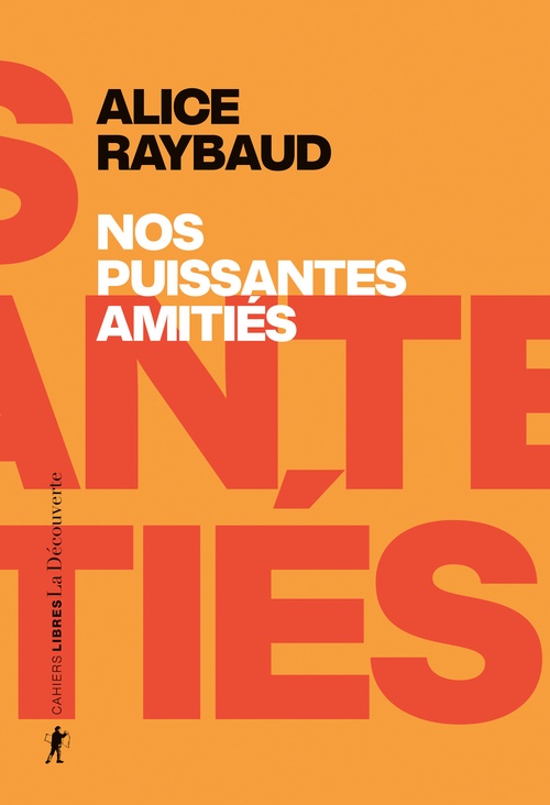 Couverture ebook de Nos puissantes amitiés, de Alice Raybaud