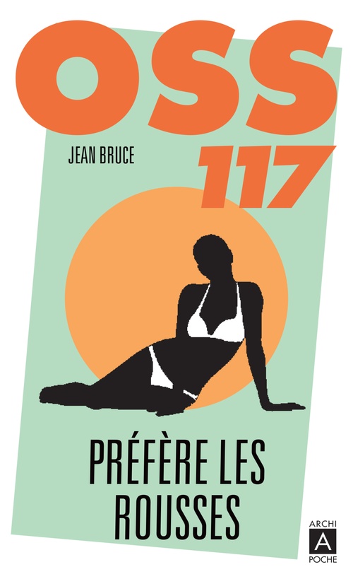 ebook cover of OSS 117 préfère les rousses, by Jean Bruce