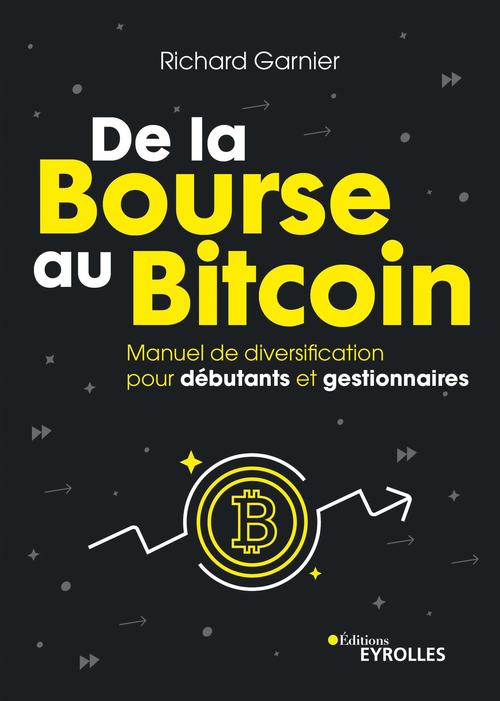 ebook cover of De la bourse au bitcoin, by Richard Garnier