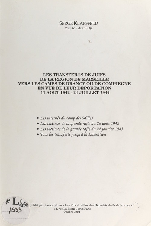 ebook cover of Les transferts de Juifs de la région de Marseille vers les camps de Drancy ou de Compiègne en vue de leur déportation, 11 août 1942-24 juillet 1944, by Serge Klarsfeld