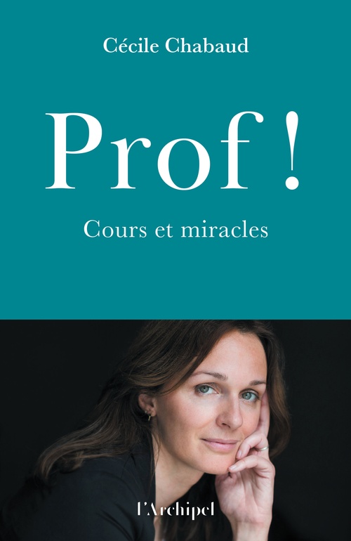ebook cover of Prof ! - Cours et miracles, by Cécile Chabaud
