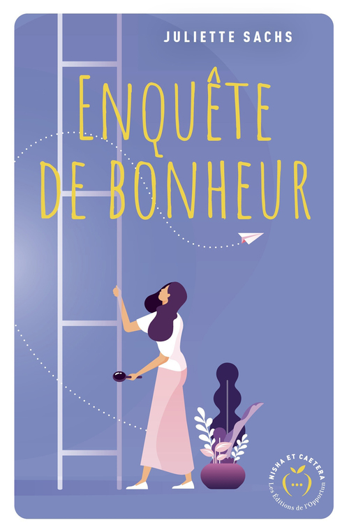 ebook cover of Enquête de bonheur, by Juliette Sachs