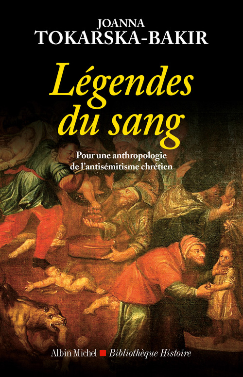 Couverture ebook de Légendes du sang, de Joanna Tokarska-bakir, Malgorzata Maliszewska