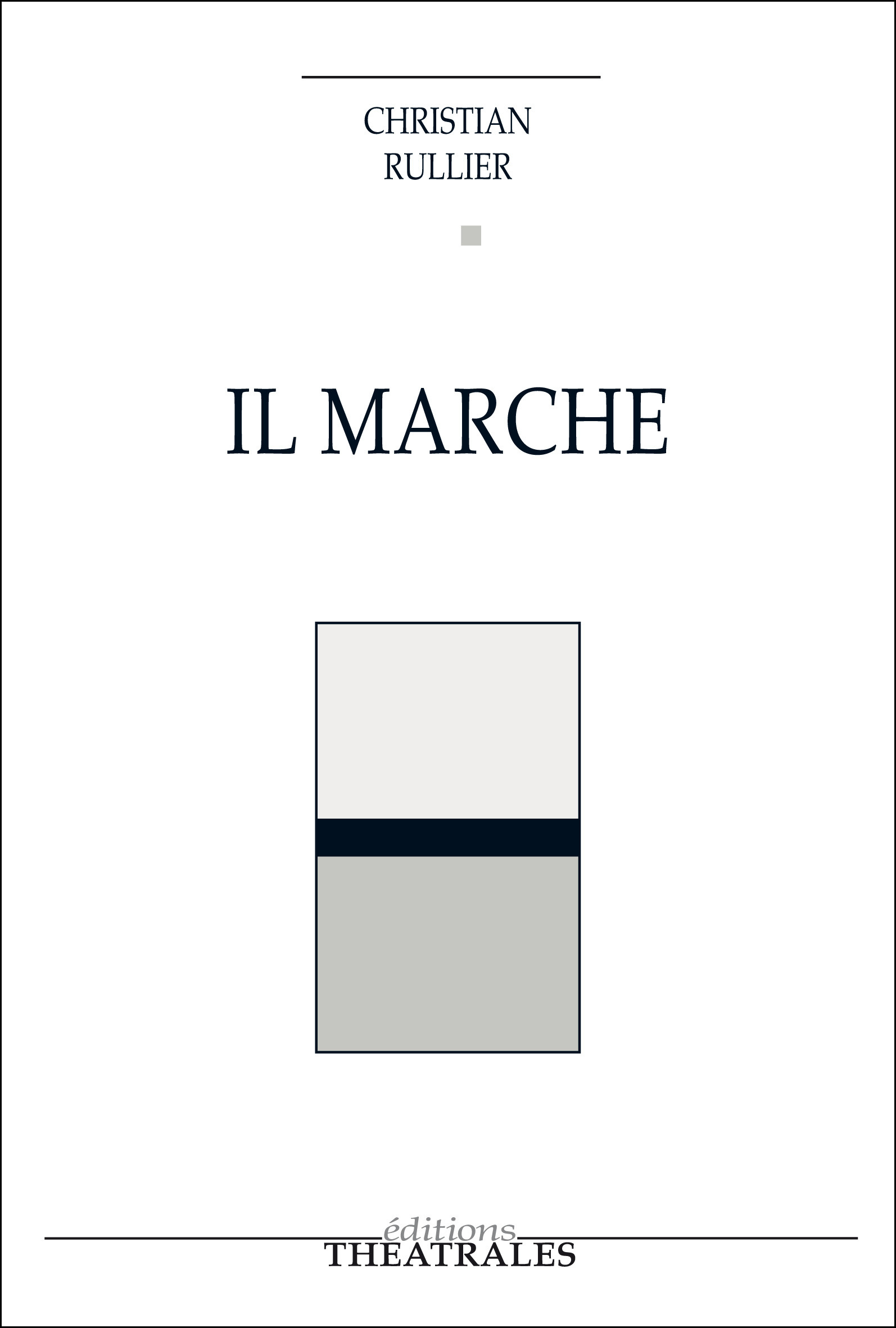 Couverture ebook de Il marche, de Christian Rullier