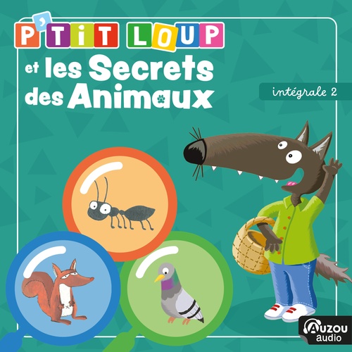 Couverture audiobook de P'tit Loup et les secrets des animaux - Intégrale 2, de Thomas LE PETIT CORPS