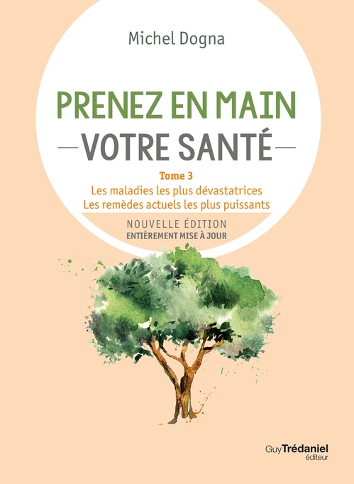 ebook cover of Prenez en main votre santé - Tome 3, by Michel Dogna