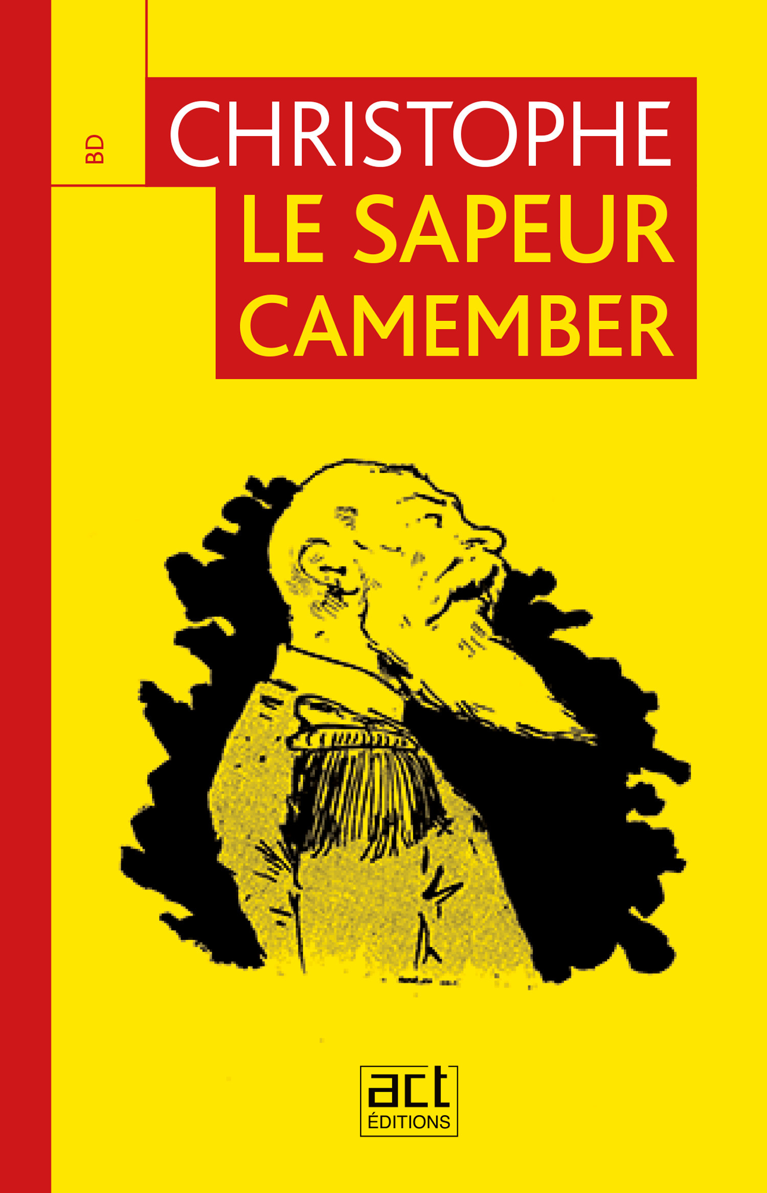 Couverture ebook de Le sapeur Camember, de Christophe