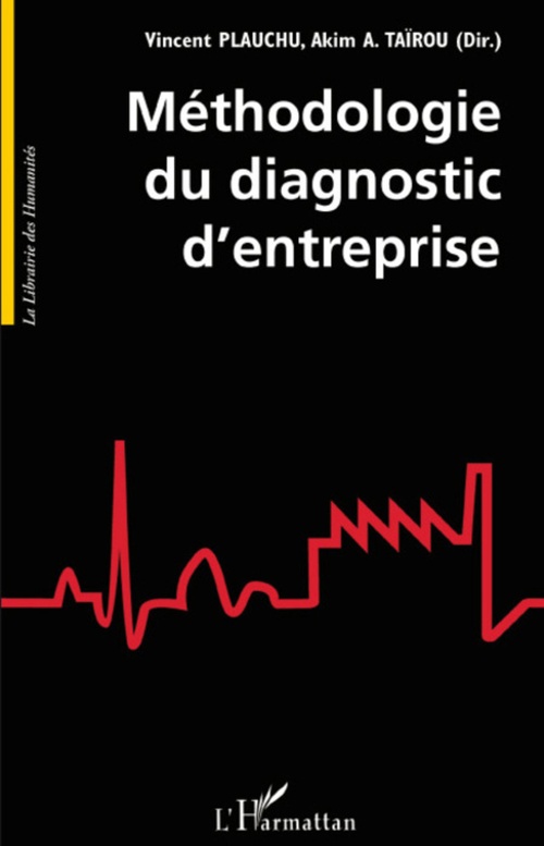 Couverture ebook de Méthodologie du diagnostic d'entreprise, de Vincent Plauchu, Akim a. Taïrou