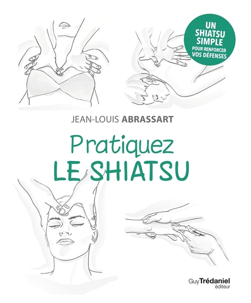 Couverture ebook de Pratiquez le shiatsu, de Jean-Louis Abrassart