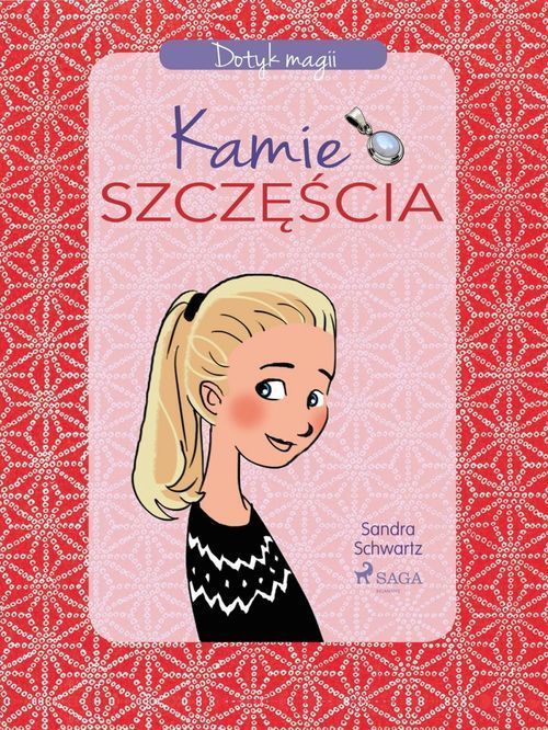Couverture ebook de Dotyk magii 1 - Kamie´n szcze´scia, de Sandra Schwartz