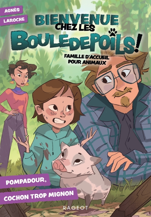 Couverture ebook de Bienvenue chez les Bouledepoils ! Pompadour, cochon trop mignon, de Agnès Laroche