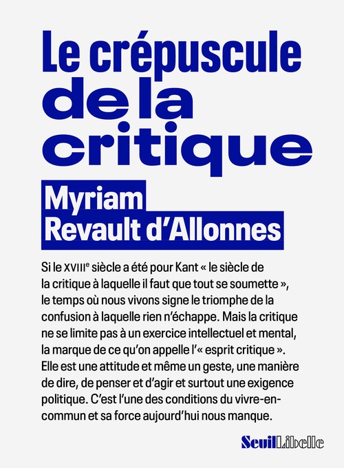 ebook cover of Le Crépuscule de la critique, by Myriam Revault d'allonnes