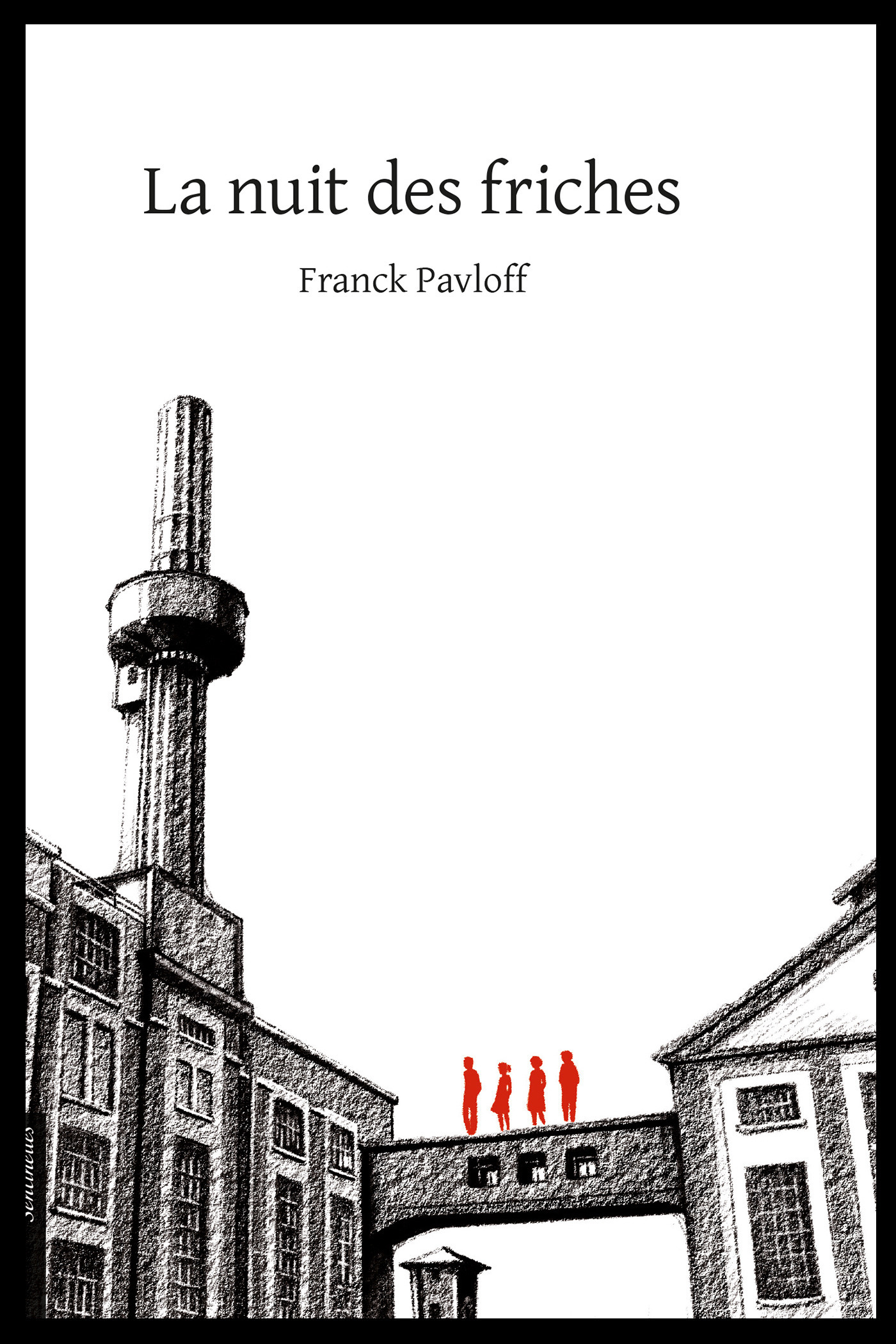 Couverture ebook de La nuit des friches, de Franck Pavloff