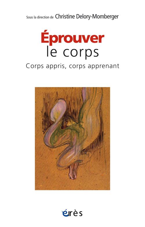 ebook cover of Éprouver le corps, by Christine Delory-Momberger