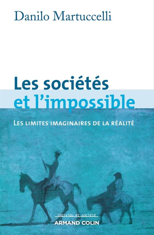 ebook cover of Les sociétés et l'impossible, by Danilo Martuccelli