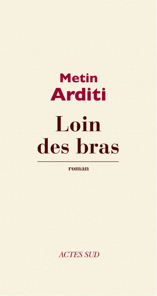 Couverture ebook de Loin des bras, de Metin Arditi