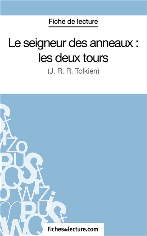 ebook cover of Le seigneur des anneaux : les deux tours, by Fichesdelecture.Com, Sophie Lecomte