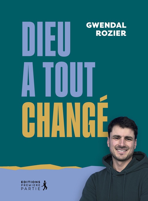 ebook cover of Dieu a tout changé, by Gwendal Rozier