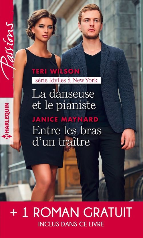 Couverture ebook de La danseuse et le pianiste - Entre les bras d'un traître - Plus fort que le destin, de Janice Maynard, Sara Orwig, Teri Wilson