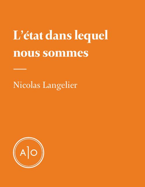 ebook cover of L'état dans lequel nous sommes, by Nicolas Langelier