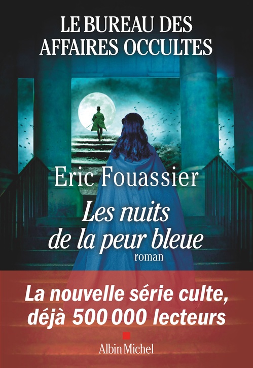 ebook cover of Le Bureau des affaires occultes - tome 3 - Les Nuits de la peur bleue, by Eric Fouassier