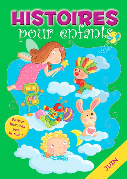 ebook cover of 30 histoires à lire avant de dormir en juin, by Histoires A Lire Avant De Dormir, Sally-Ann Hopwood, Claire Bertholet