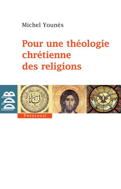 Couverture ebook de Pour une théologie chrétienne des religions, de Michel Younès
