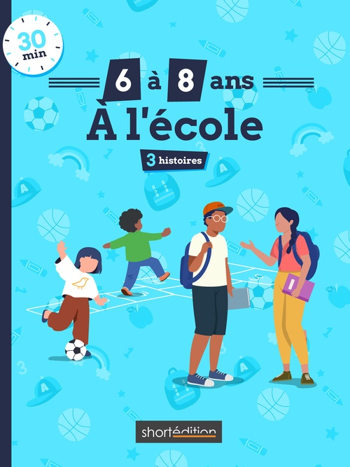 Couverture ebook de 3 histoires (6 - 8 ans) : À l'école #1, de Joëlle Brethes, Ti To, Marine Donnadieu